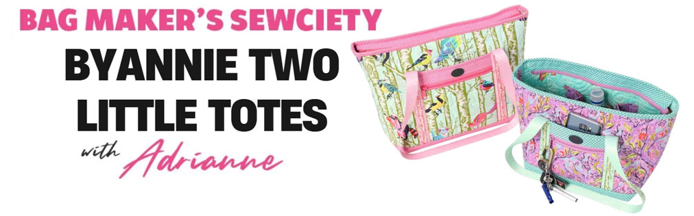 Bag Maker’s Sewciety – ByAnnie Two Little Totes