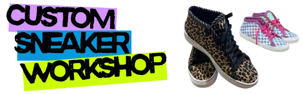 Custom Sneaker Workshop with Amy and Annette