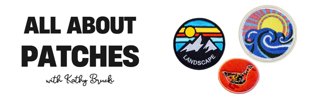 All About Patches with Kathy Brucki