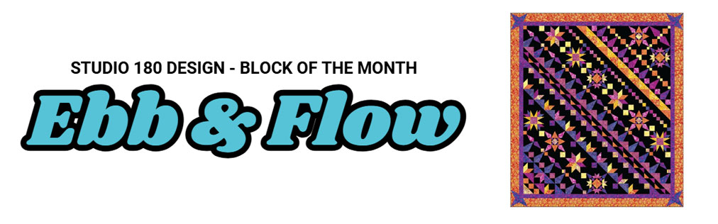 Ebb and Flow - Block of the Month with Kathy Tucker
